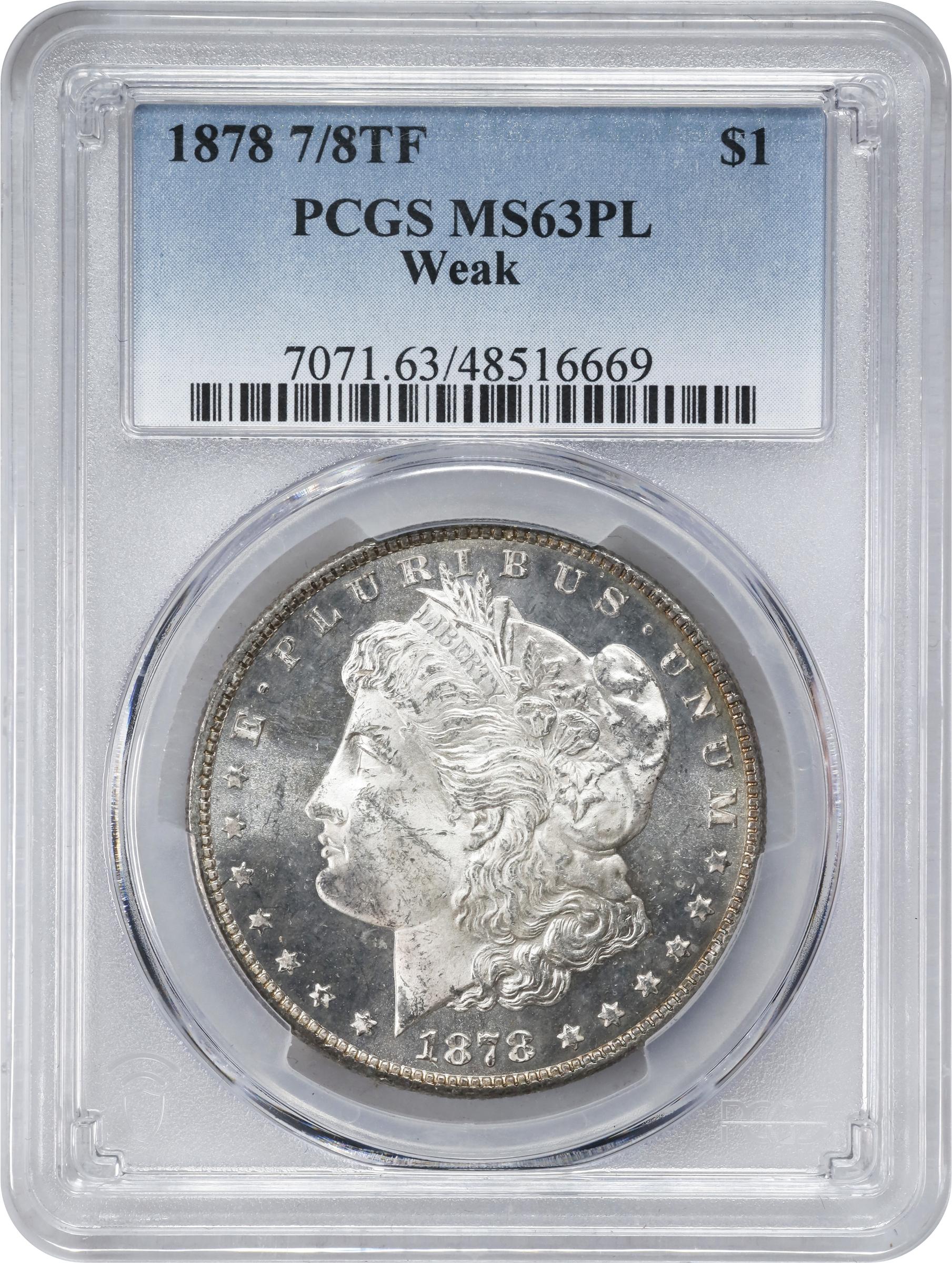 image for: 1878 Morgan Silver Dollar. 7/8 Tailfeathers. Weak. MS-63 PL (PCGS).