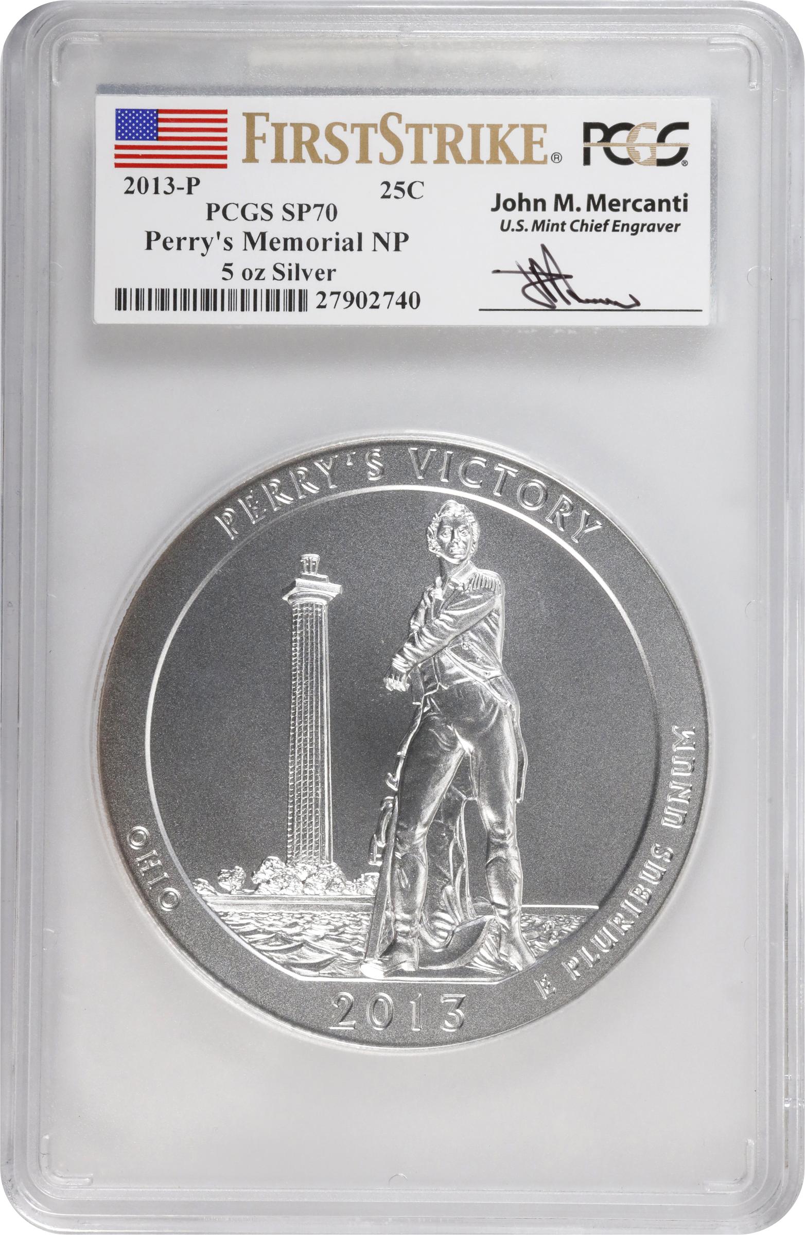 image for: 2013-P America the Beautiful Silver Bullion Coin. Perry's Victory and International Peace Memorial. First Strike. Specimen-70 (PCGS). 12th Chief Mint Engraver John M. Mercanti Signature.