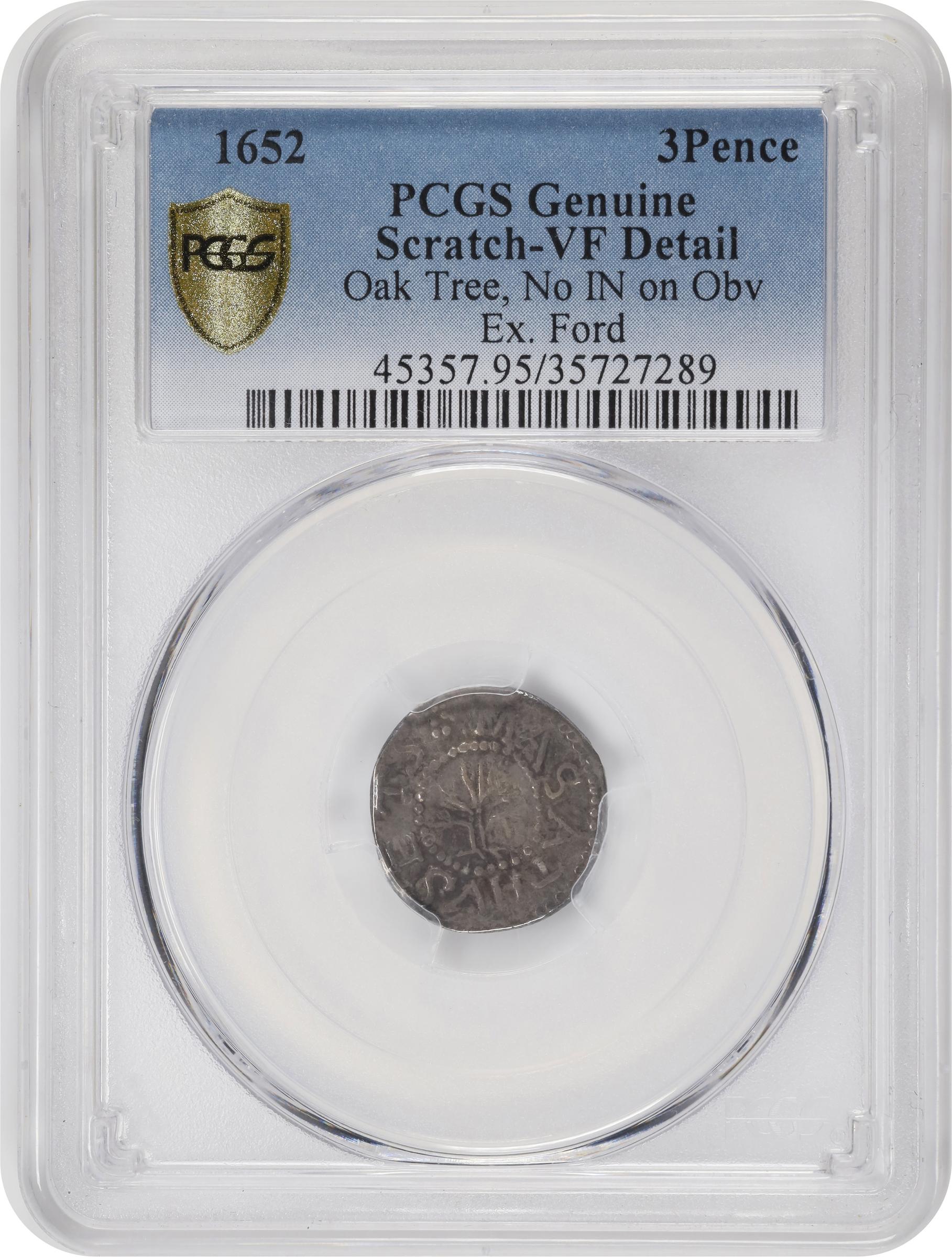 image for: 1652 Oak Tree Threepence. Noe-25, Salmon 3-Ai, W-280. Rarity-6. No IN on Obverse. VF Details--Scratch (PCGS).