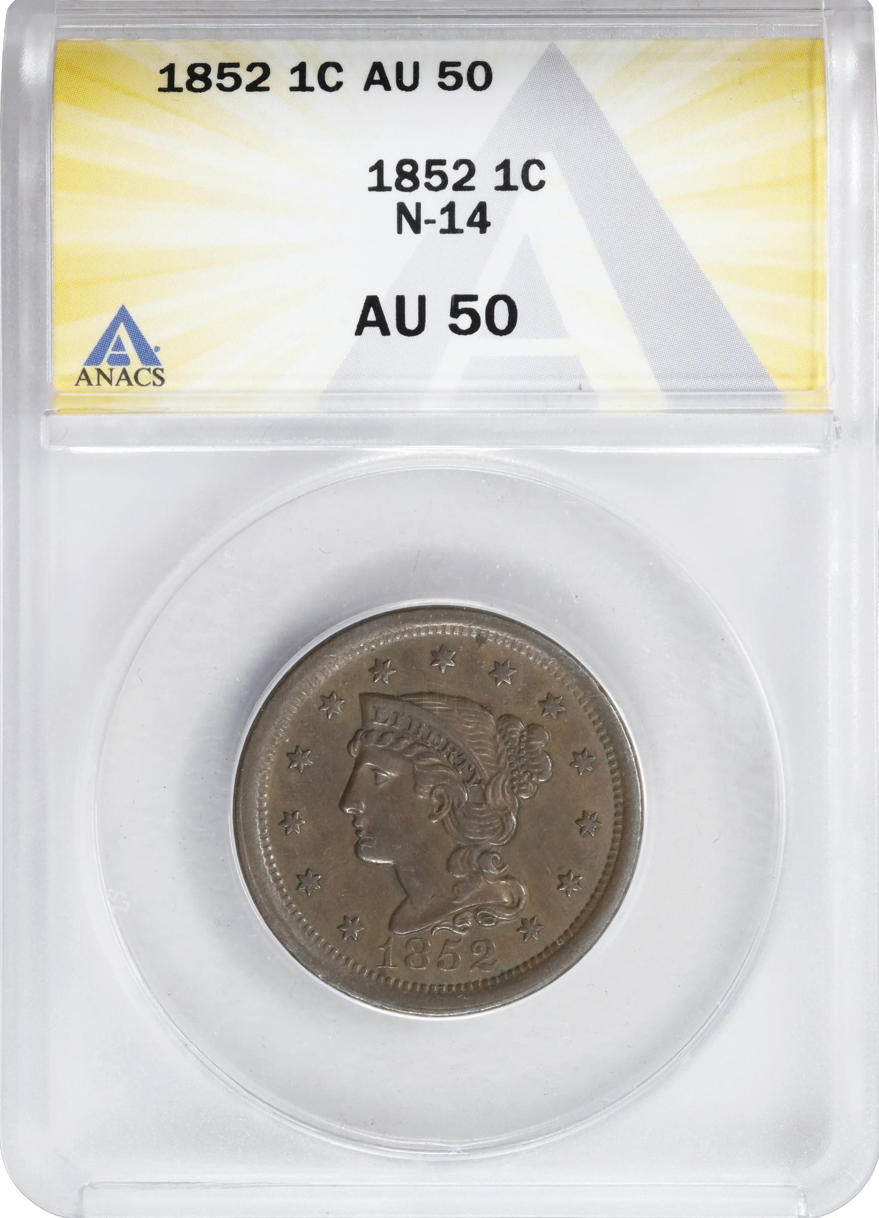 image for: 1852 Braided Hair Cent. N-14. Rarity-1. AU-50 (ANACS).