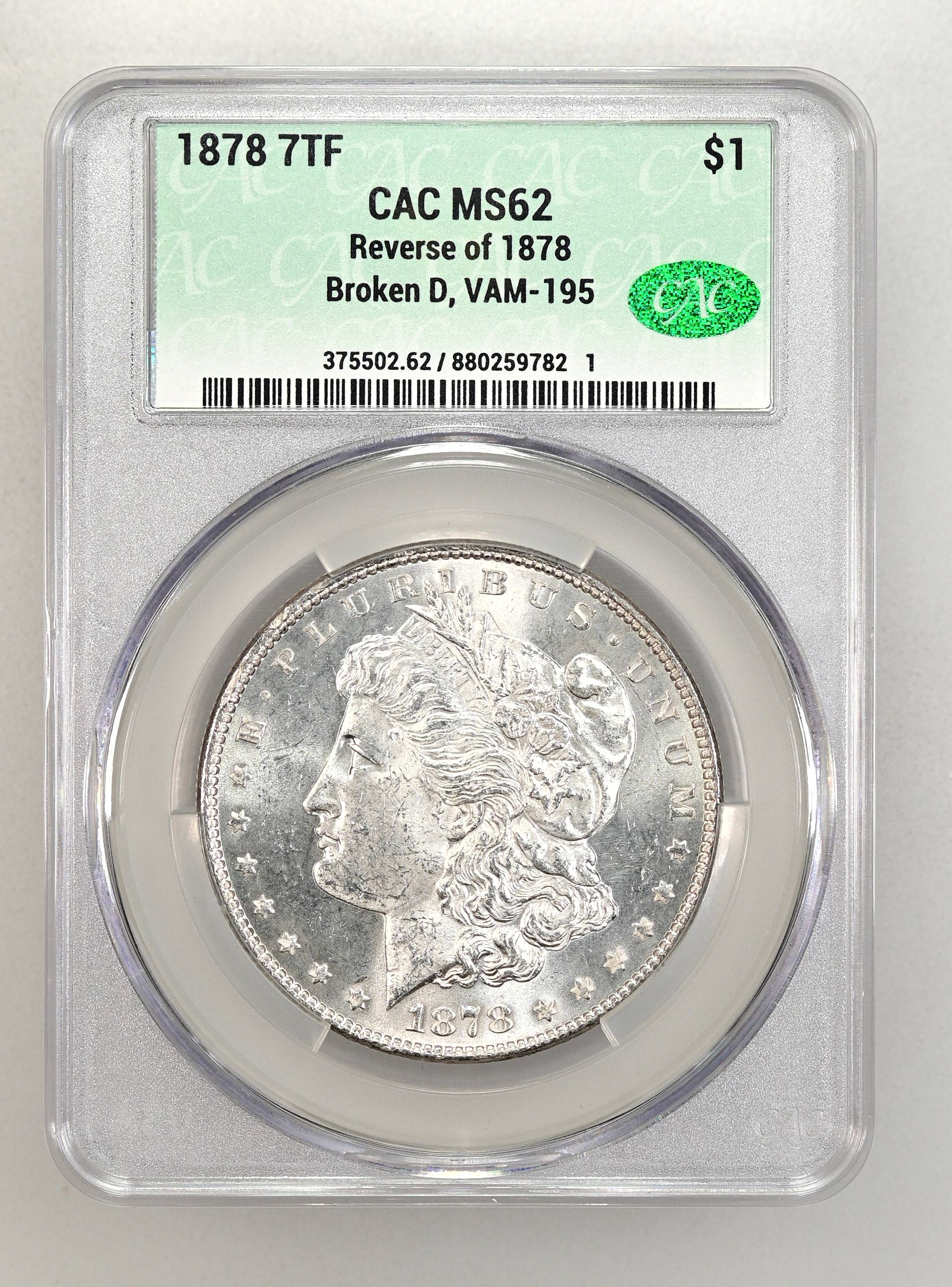 1878 7TF Morgan Dollar Reverse of 1878, Broken D VAM 195 Mint