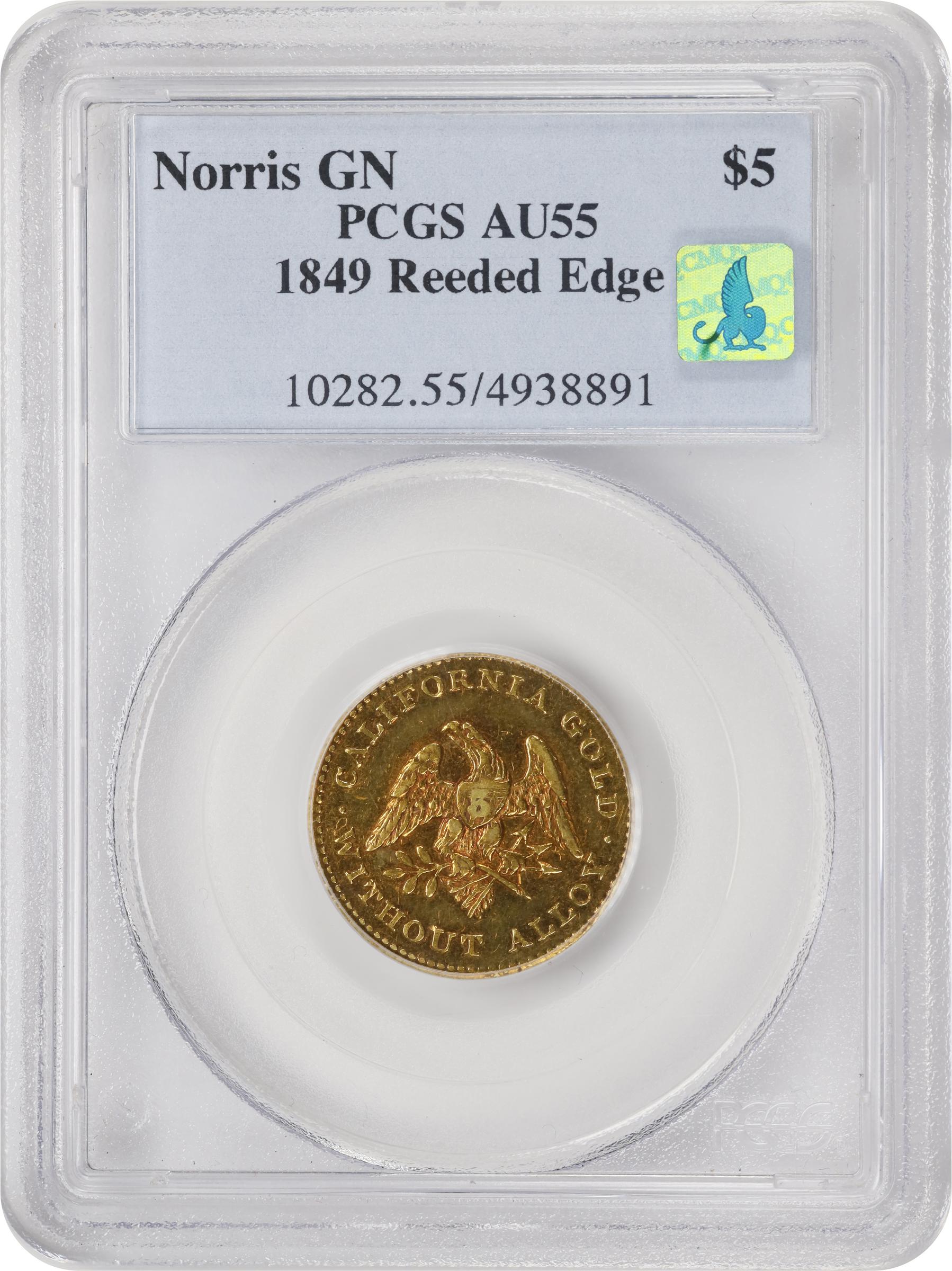 image for: 1849 Norris, Gregg & Norris $5. K-3. Rarity-6+. No Period After Alloy. Reeded Edge. AU-55 (PCGS). CMQ.