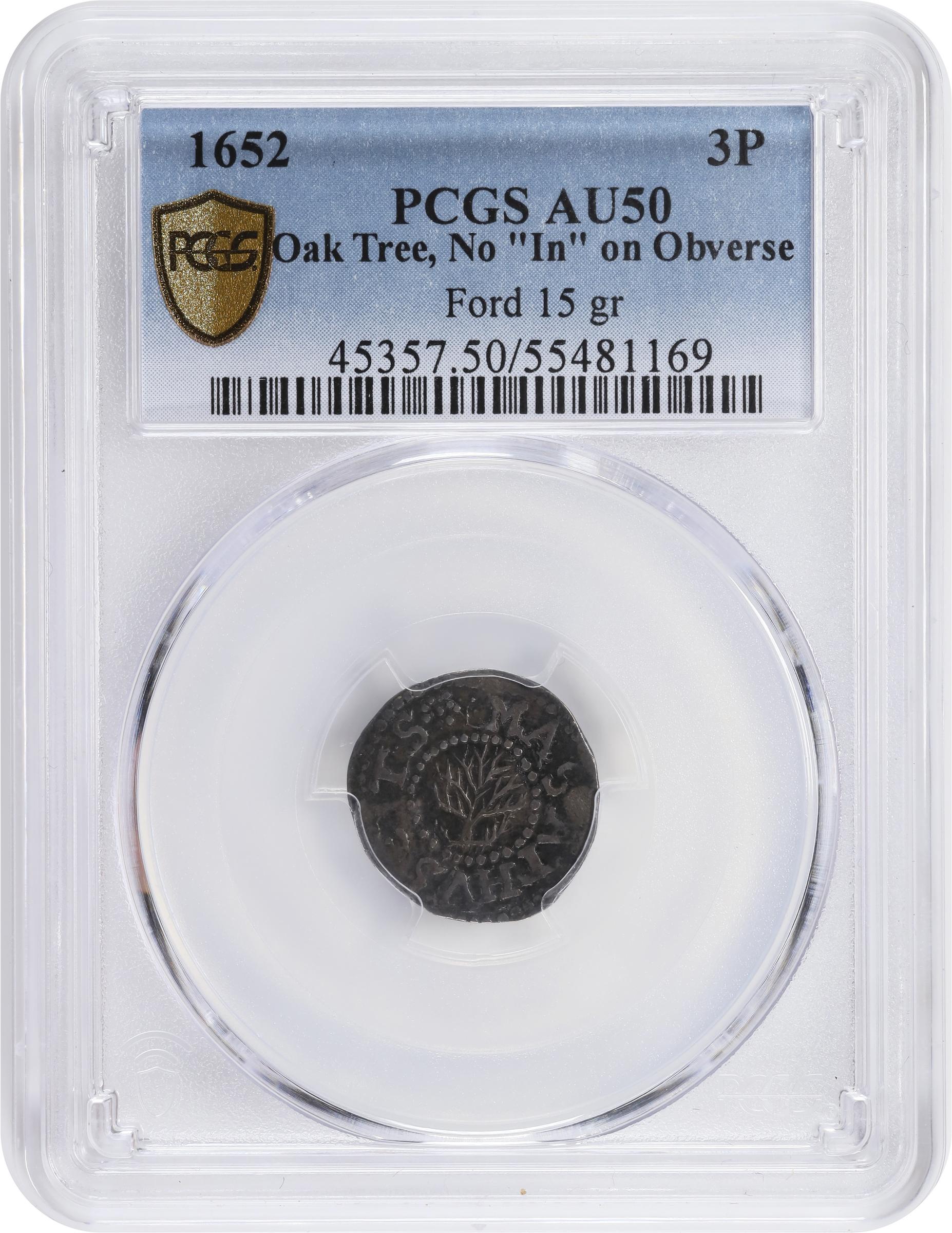 image for: 1652 Oak Tree Threepence. Noe-27, Salmon 5-Aii, W-300. Rarity-5. No IN on Obverse. AU-50 (PCGS).
