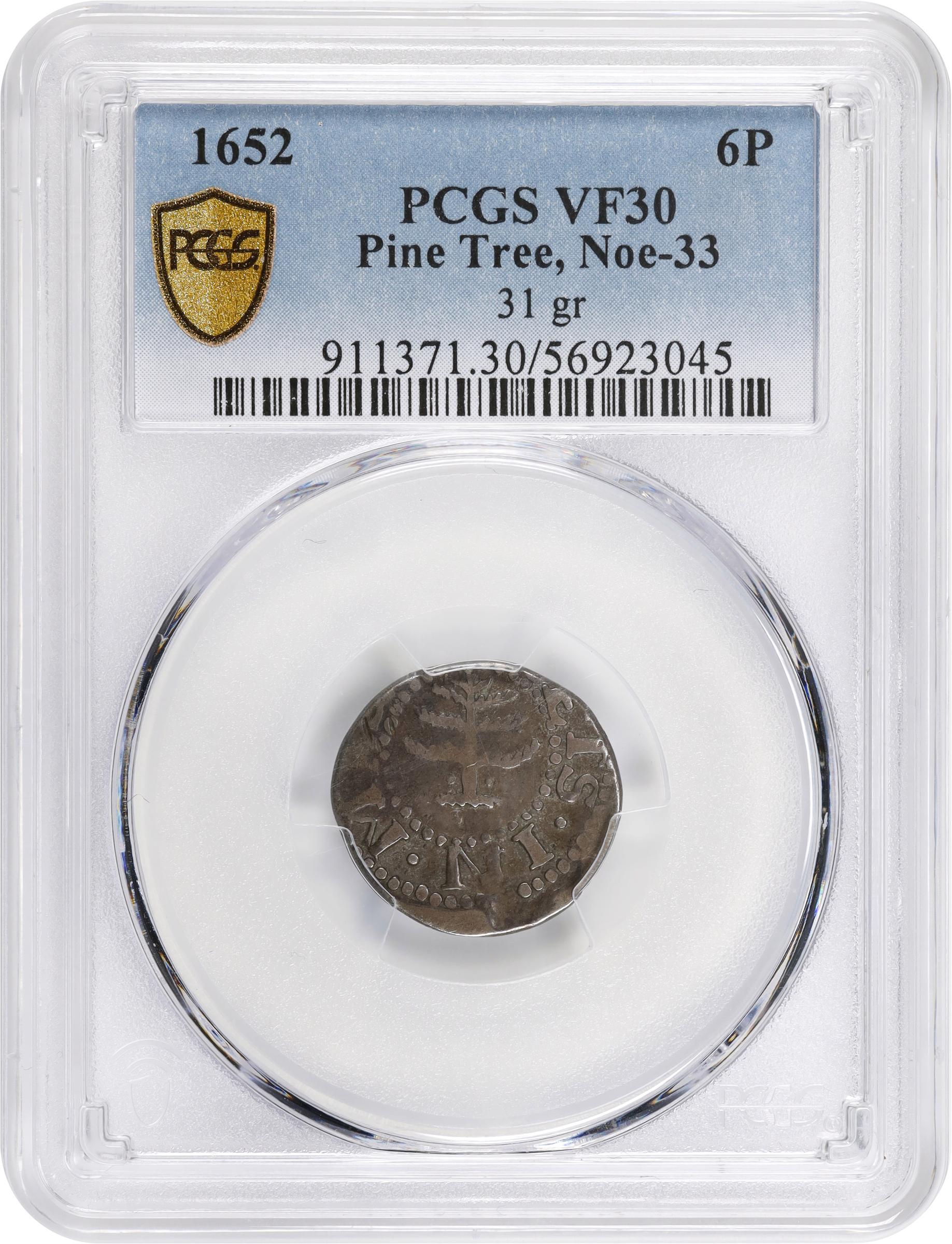 image for: 1652 Pine Tree Sixpence. Noe-33, Salmon 2-B, W-670. Rarity-3. Pellets at Trunk. VF-30 (PCGS).