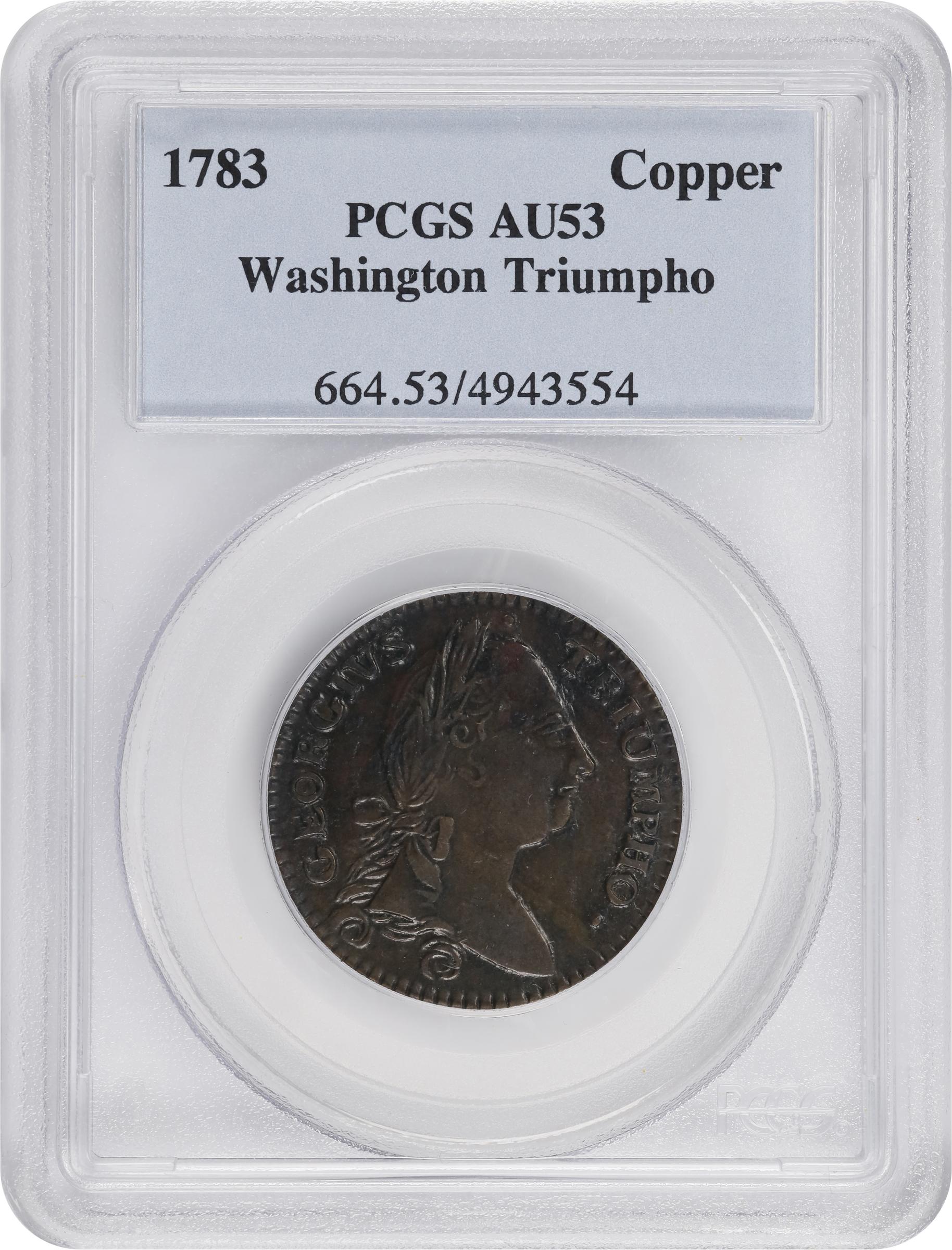 image for: 1783 Washington Georgivs Triumpho Token. Musante GW-54, Baker-7, W-10100. AU-53 (PCGS).