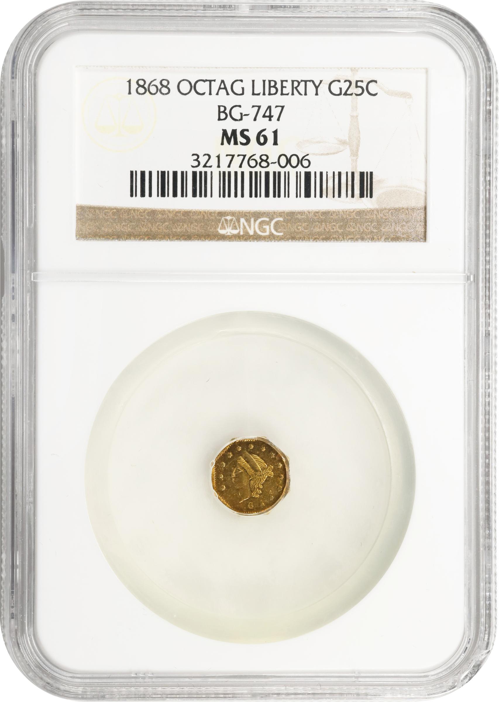 image for: 1868-G Octagonal 25 Cents. BG-747. Rarity-5+. Liberty Head. MS-61 (NGC).