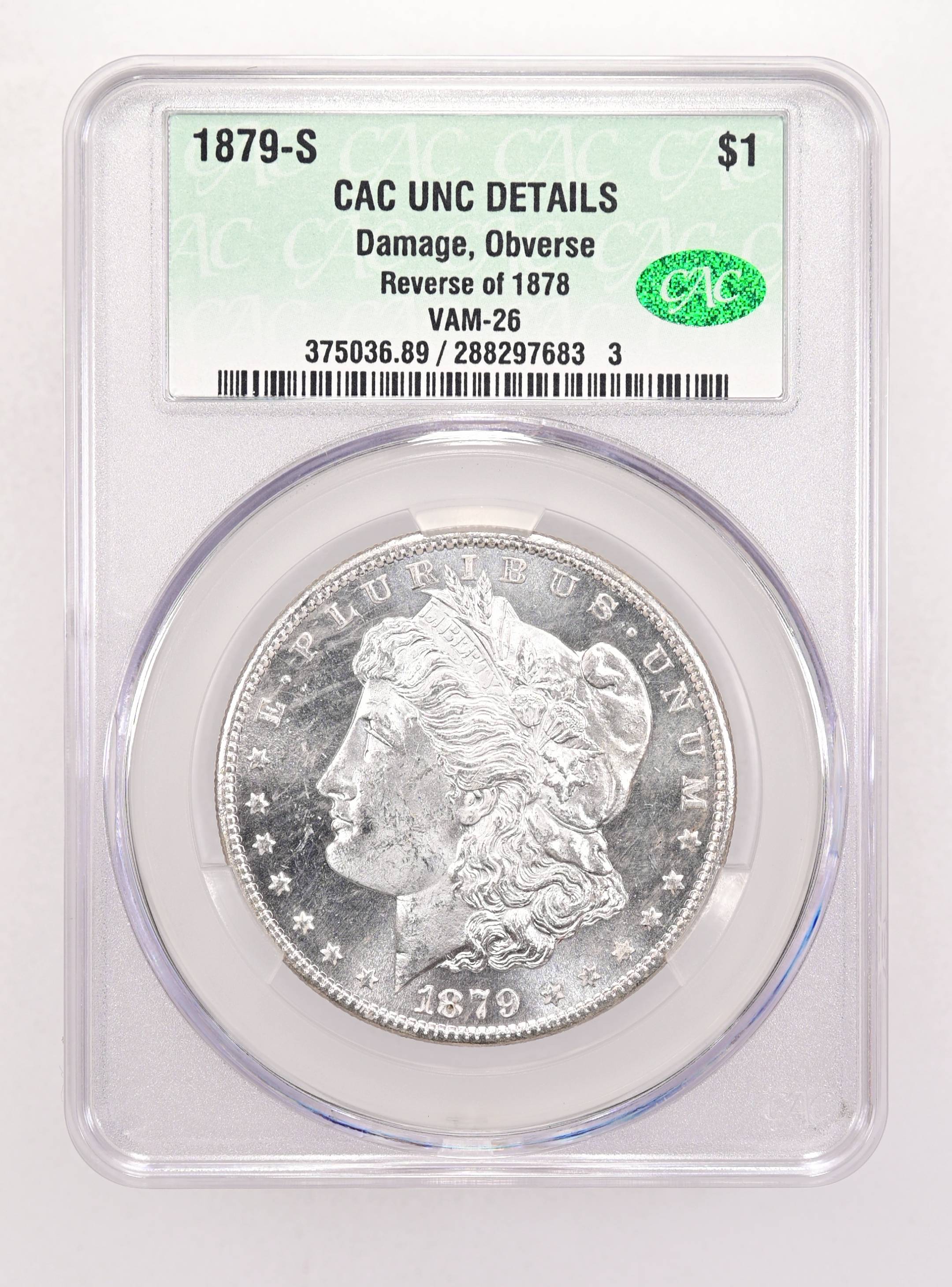 1879 S Morgan Dollar Reverse of 1878 VAM 26 Mint State (MS