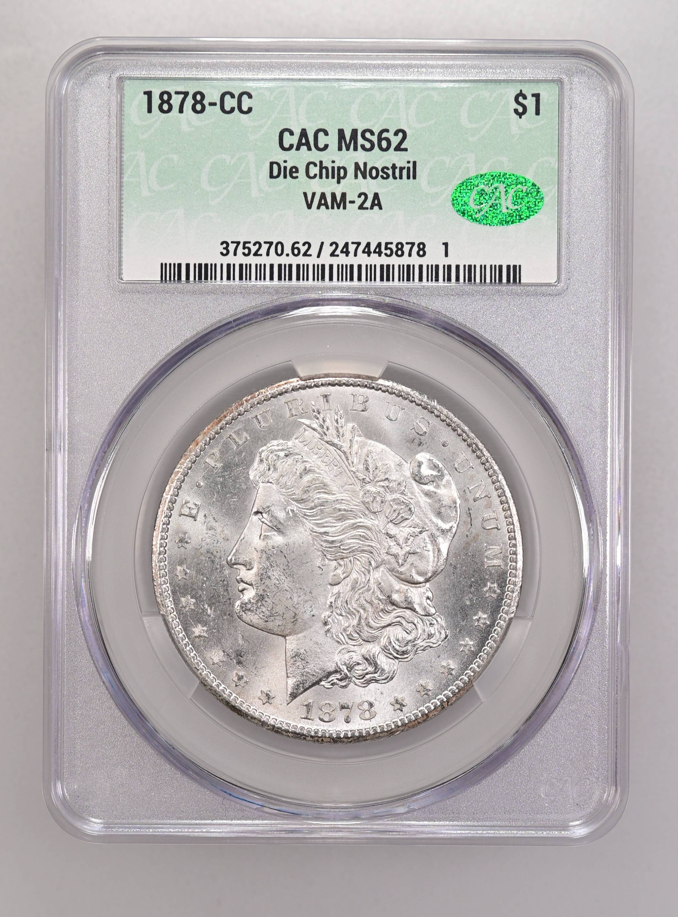 1878 CC Morgan Dollar Die Chip Nostril VAM 2A Mint State (MS