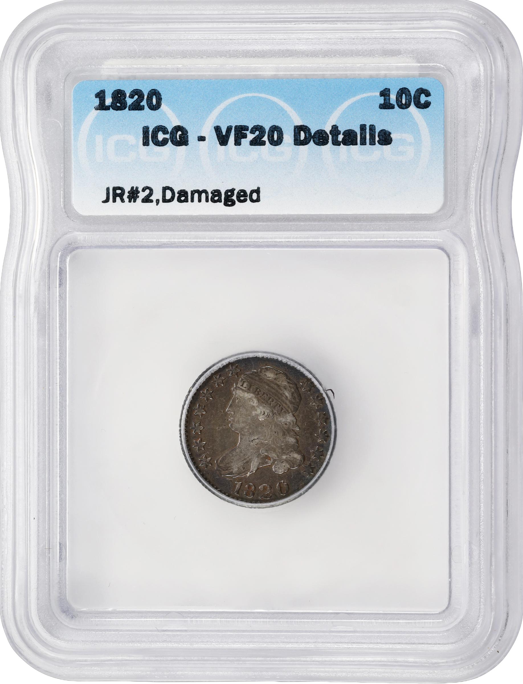 image for: 1820 Capped Bust Dime. JR-2. Rarity-3. Small 0. VF-20 Details--Damaged (ICG).