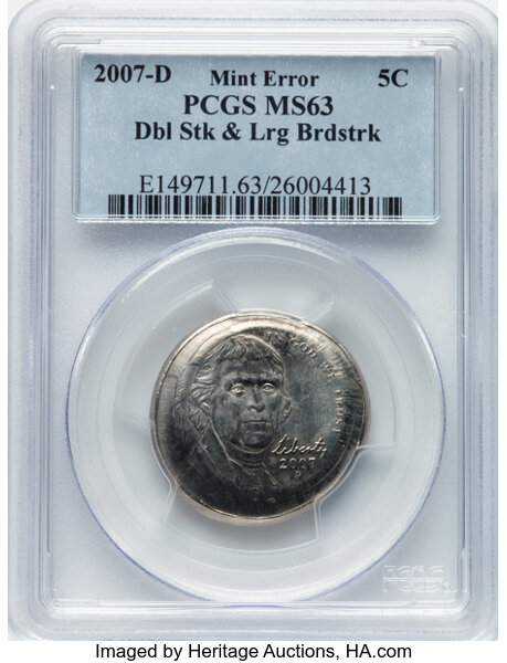 image for: 2007-D 5C Jefferson Nickel -- Double Struck & Large Broadstrike -- MS63 PCGS....
