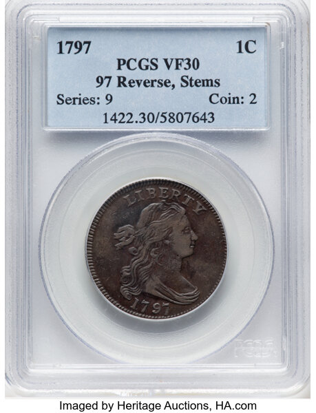 image for: 1797 1C Reverse of 1797, Stems, S-137, B-8, R.2, VF30 PCGS. PCGS Population: (23/161).  Mintage 897,510....