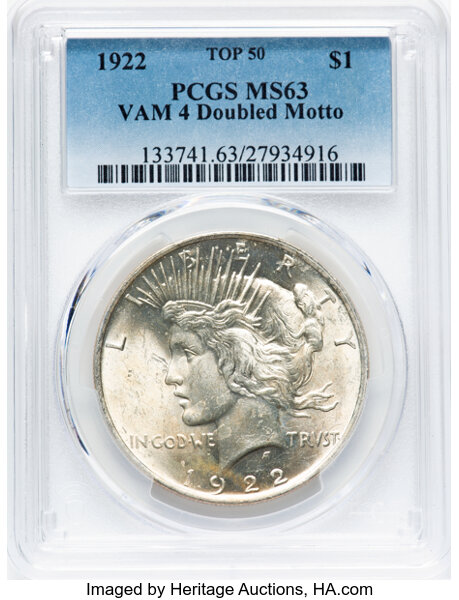 image for: 1922 $1 Doubled Motto, VAM-4, MS63 PCGS. A Top 50 Variety. PCGS Population: (28/37). NGC Census: (2/1). CDN: $95 Whsle. Bid...