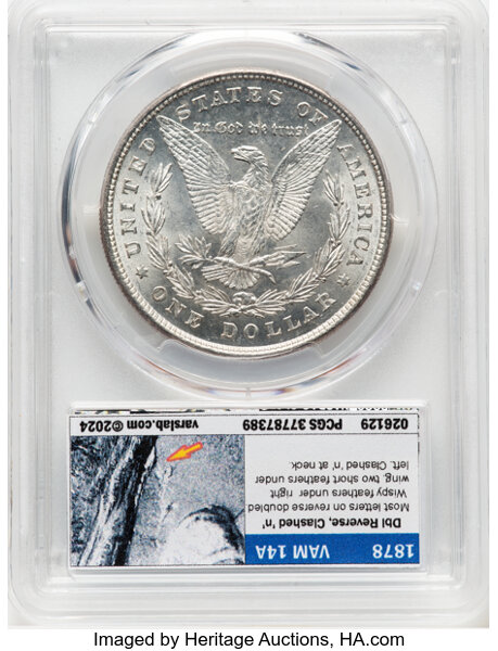 image for: 1878 8TF $1 Chip in Ear, VAM-14, MS63 PCGS. The varslab.com sticker on the back of the holder incorrectly asserts the varie...