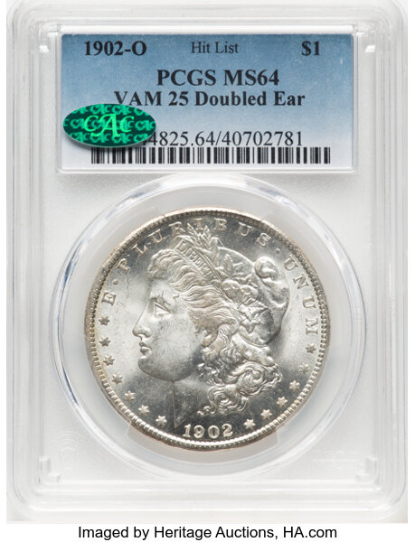 image for: 1902-O $1 Doubled Ear, VAM-25, MS64 PCGS. CAC. A Hit List 40 Variety. PCGS Population: (31/22). NGC Census: (0/0). CDN: $22...