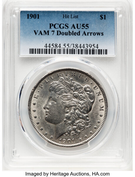 image for: 1901 $1 Doubled Arrows, VAM-7, AU55 PCGS. A Hit List 40 Variety. PCGS Population: (6/5). NGC Census: (0/0). CDN: $800 Whsle...