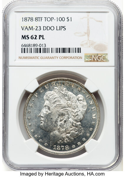 image for: 1878 8TF $1 Crazy Lips, VAM-23, MS62 Prooflike NGC. A Top 100 Variety. NGC Census: (66/40)....
