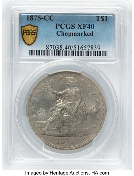 image for: 1875-CC T$1 Chop Mark XF40 PCGS. Coxe-4, V10. Type One Reverse. Large CC. PCGS Population: (24/116)....