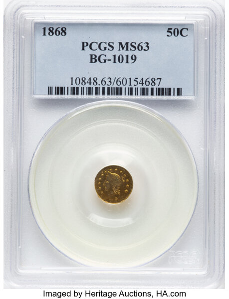 image for: 1868 50C Liberty Round 50 Cents, BG-1019, R.5, MS63 PCGS. PCGS Population: (5/0).  ...