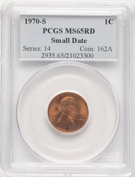 image for: 1970-S 1C Small Date, FS-1401, MS65 Red PCGS.  Mintage 693,192,814....