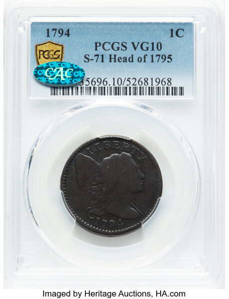 image for: 1794 Head of 1795, S-71  1c PCGS VG10 BN CAC