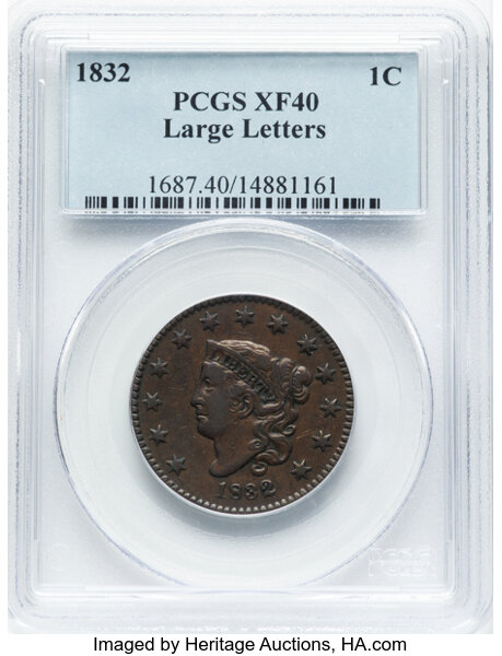 image for: 1832 1C Large Letters, N-3, R.1, XF40 PCGS. Mintage 2,362,000....