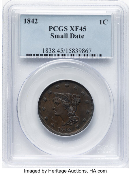image for: 1842 Small Date, N-2 1c PCGS XF45 BN