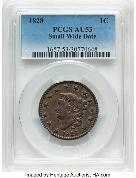 image for: 1828 1C Small Wide Date, N-10, R.1, AU53 PCGS....