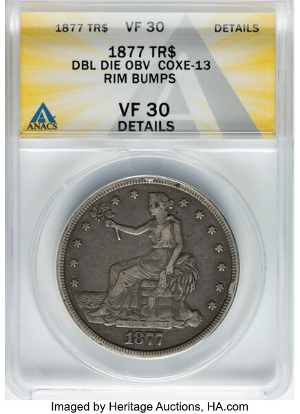 image for: 1877 T$1 Doubled Die Obverse, FS-101, Coxe-13, -- Rim Bumps -- ANACS Details. VF30.  Mintage 3,039,710....