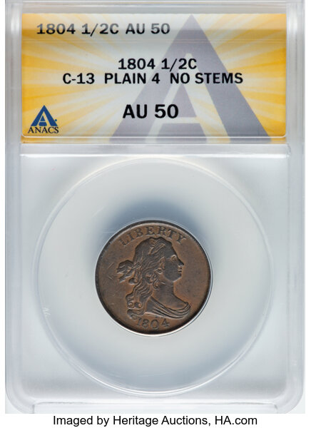 image for: 1804 1/2 C Plain 4, No Stems, C-13, B-10, R.1, AU50 ANACS.  Mintage 1,055,312. ...