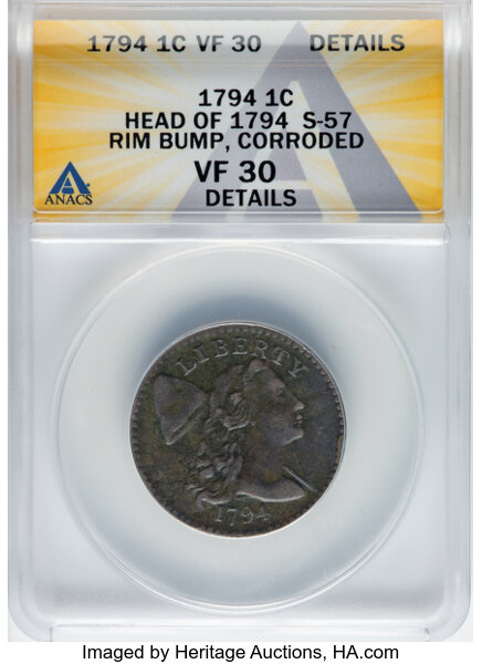 image for: 1794 1C Head of 1794, S-57, B-55, R.1 -- Rim Bump, Corroded -- ANACS Details. VF30....