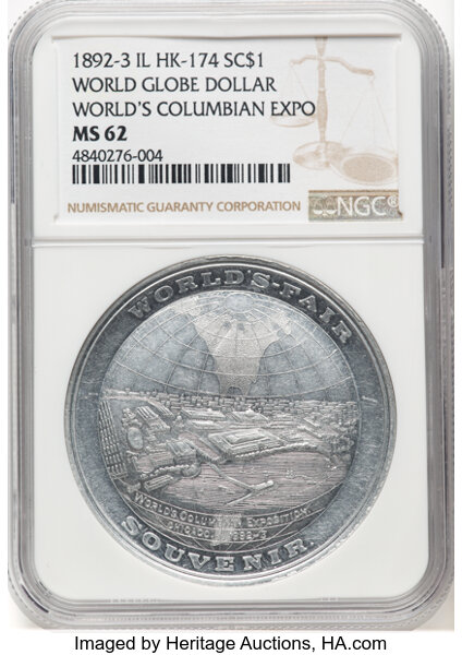 image for: (1892-93) World's Columbian Exposition, World Globe Dollar, Aluminum, HK-174, Eglit-9, SH 6-31 AL, R.3, MS62 NGC. Chicago, I...