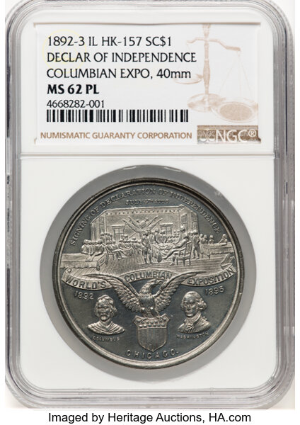 image for: 1892-3 World's Columbian Exposition, Declaration of Independence, White Metal, HK-157, Eglit-36, SH 6-30 WM, R.4, MS62 Proofli...