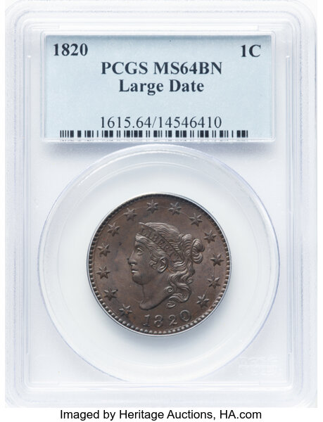 image for: 1820 1C Large Date, N-13, R.1, MS64 Brown PCGS.  Mintage 4,407,550....