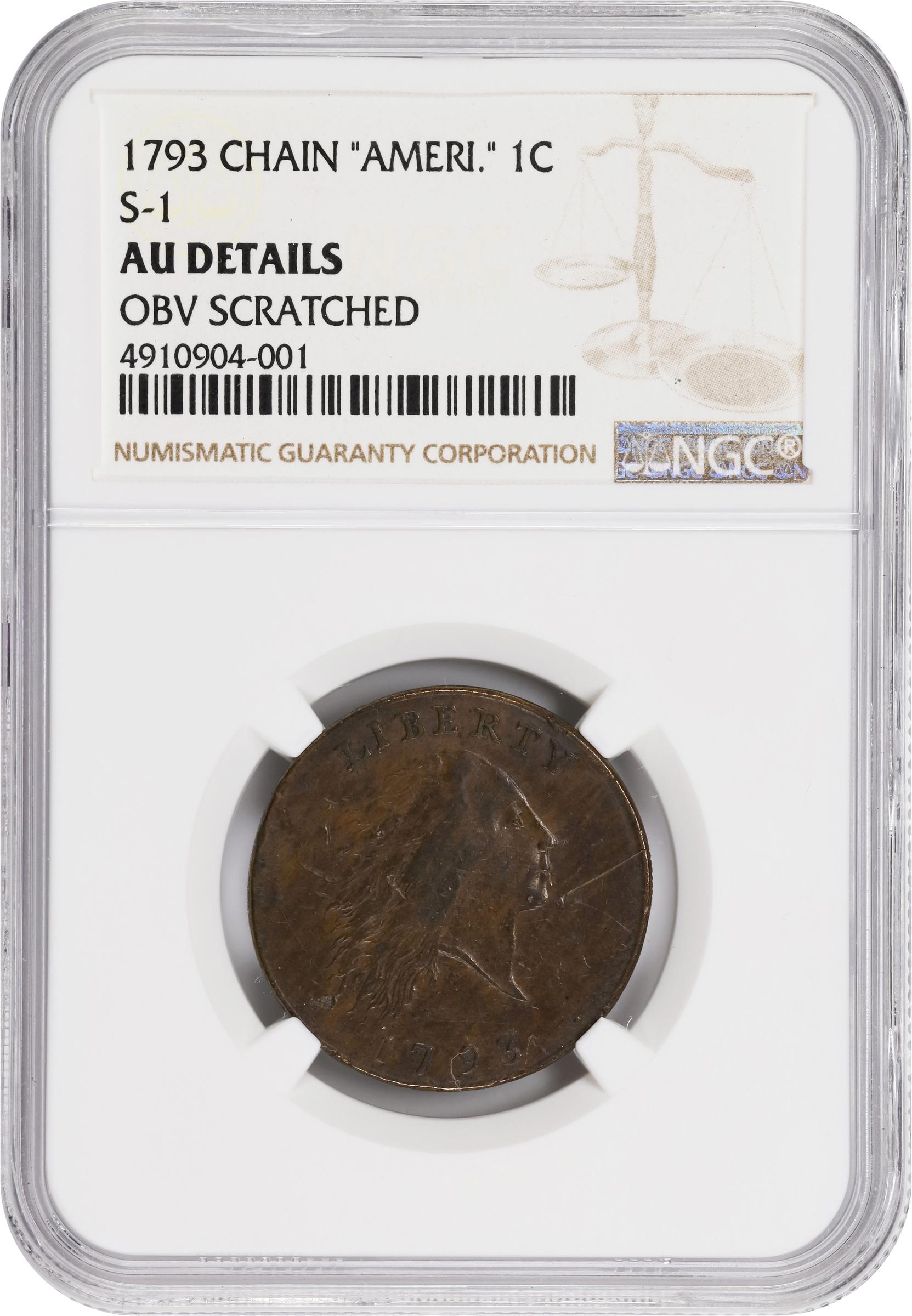 image for: 1793 Flowing Hair Cent. Chain Reverse. S-1, B-1. Rarity-4. AMERI. AU Details--Obverse Scratched (NGC).