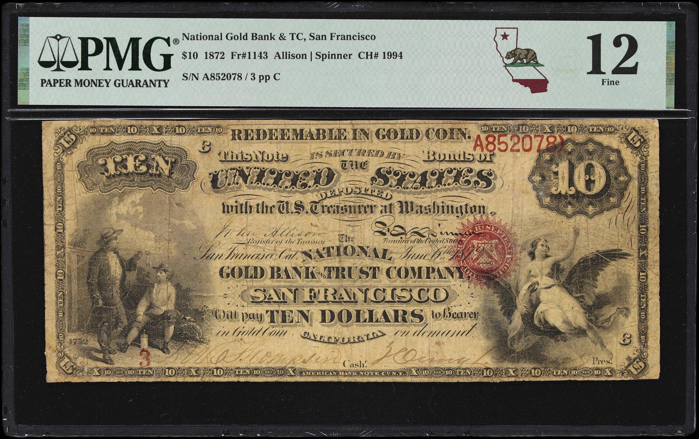 image for: San Francisco, California. $10 1872. Fr. 1143. National Gold Bank & Trust Company. Charter #1994. PMG Fine 12. Serial Number 3.