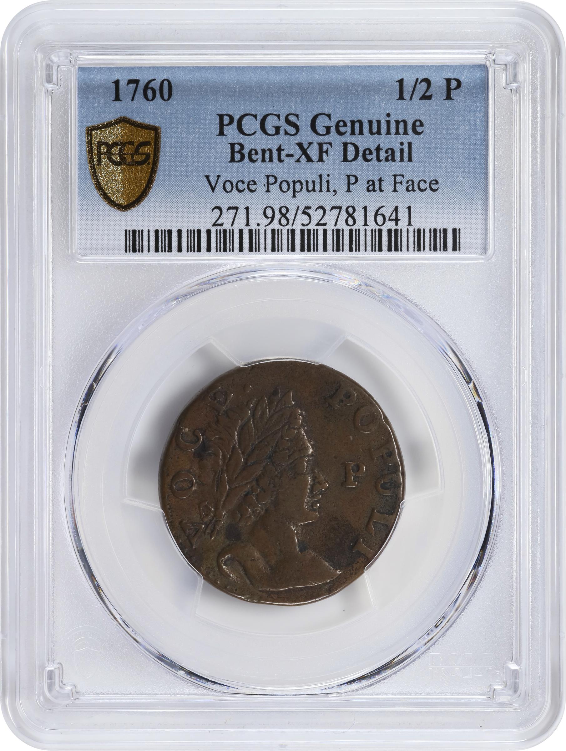 image for: 1760 Voce Populi Halfpenny. Nelson-12, Zelinka 15-N, W-13950. Rarity-3. P in Front of Face. EF Details--Bent (PCGS).