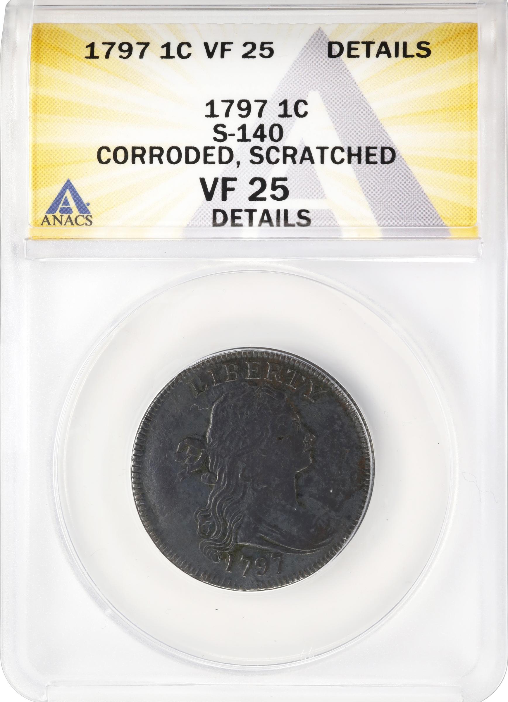 image for: 1797 Draped Bust Cent. S-140, B-22. Rarity-1. Reverse of 1797, Stems to Wreath. VF-25 Details--Corroded, Scratched (ANACS).