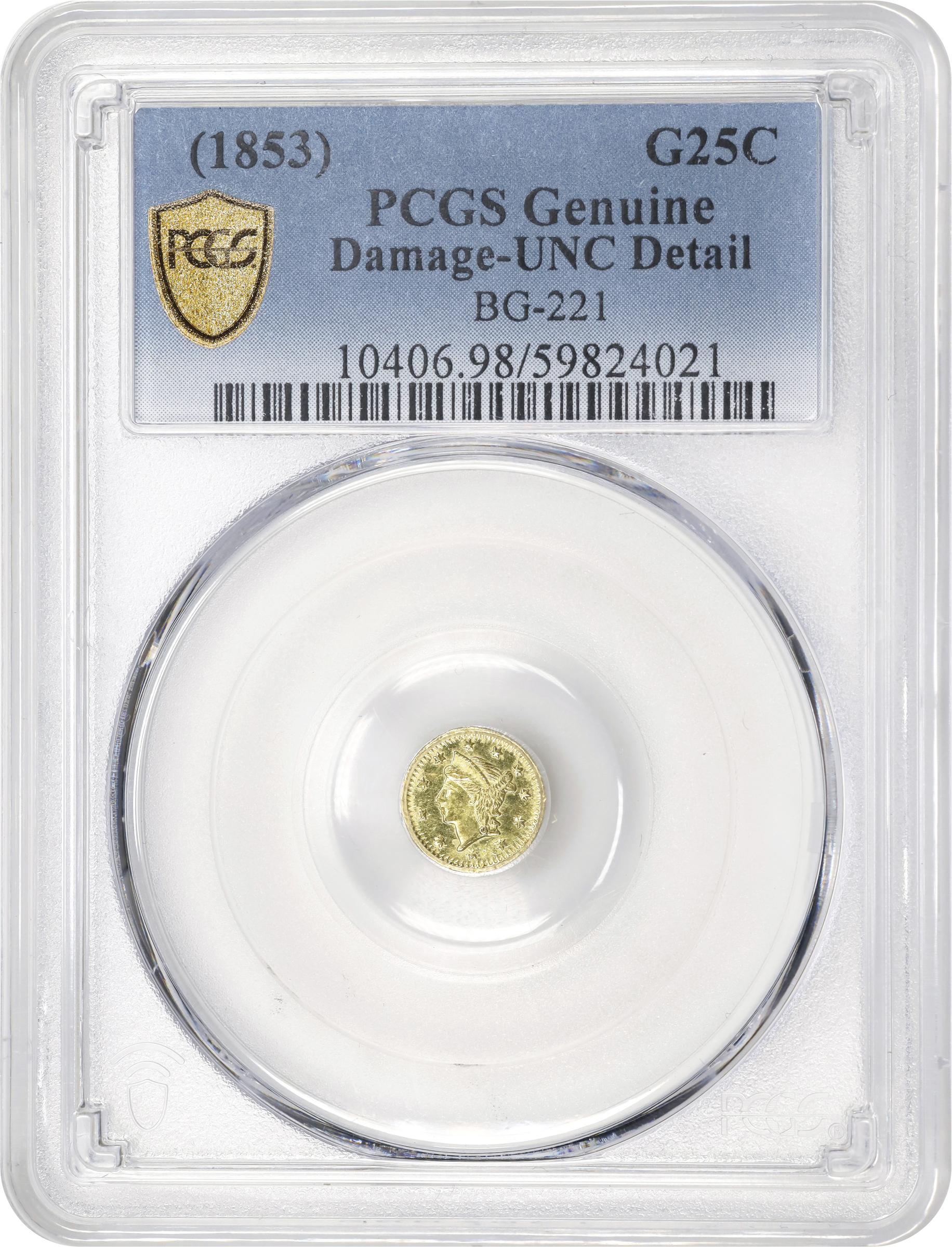 image for: Undated (1853) Round 25 Cents. BG-221. Rarity-3. Liberty Head. Unc Details--Damage (PCGS).