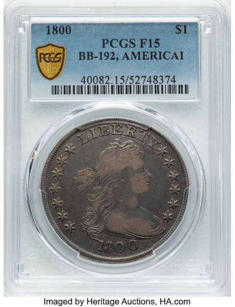 image for: 1800 $1 AMERICAI, B-19, BB-192, R.2, Fine 15 PCGS. PCGS Population: (3/32)....