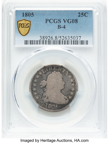image for: 1805 25C B-4, Low R.4, VG8 PCGS. PCGS Population: (4/10).  Mintage 121,394....