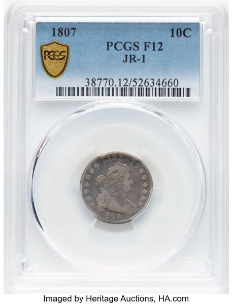 image for: 1807 10C JR-1, R.1, Fine 12 PCGS. PCGS Population: (3/13).  Mintage 165,000....