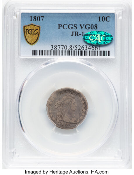 image for: 1807 10C JR-1, R.1, VG8 PCGS. CAC. PCGS Population: (2/16). CAC Population: (1/0). Mintage 165,000....