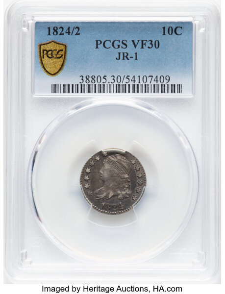 image for: 1824/2 10C Flat Top 1, JR-1, R.1, VF30 PCGS. PCGS Population: (1/8).  Mintage 510,000....