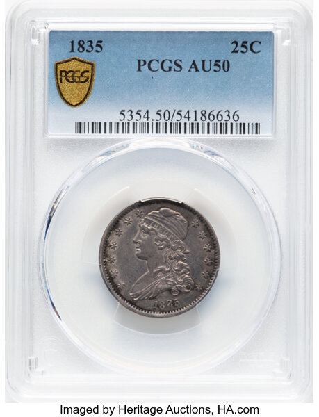 image for: 1835 25C B-1, R.1, AU50 PCGS. PCGS Population: (63/236 and 0/3+).  Mintage 1,952,000....