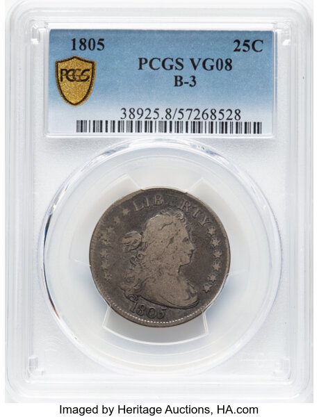 image for: 1805 25C B-3, R.1, VG8 PCGS. PCGS Population: (4/19 and 0/0+)....
