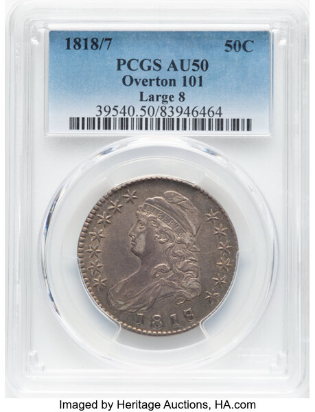 image for: 1818/7 50C Large 8, O-101, R.1, AU50 PCGS. PCGS Population: (4/9)....