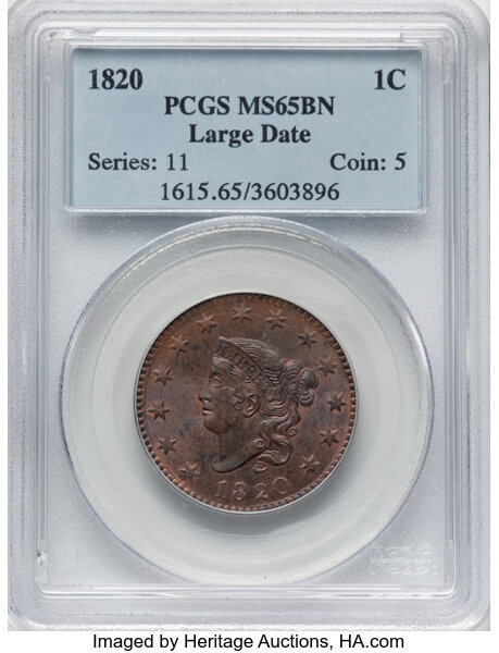 image for: 1820 1C Large Date, N-13, R.1, MS65 Brown PCGS.  Mintage 4,407,550....