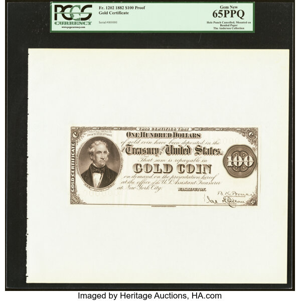 image for: Fr. 1202 $100 1882 Gold Certificate (Partial) Face Proof PCGS Gem New 65PPQ....