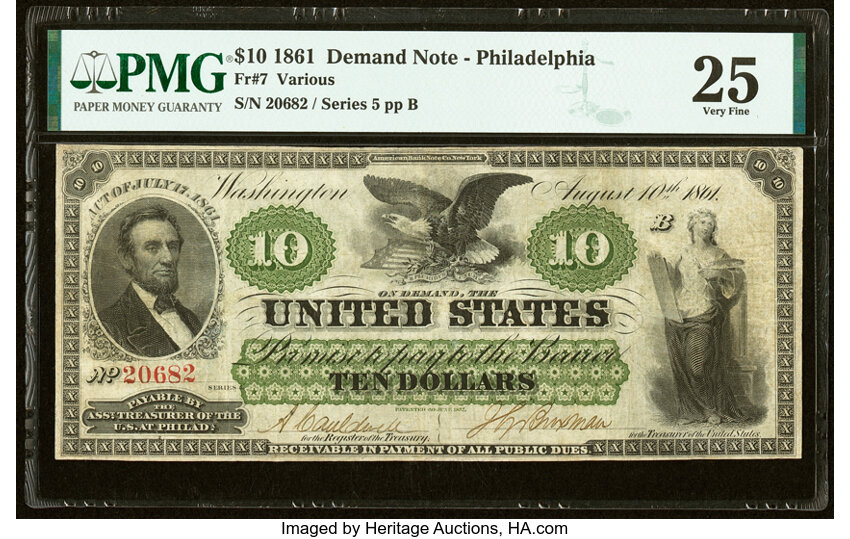 image for: Fr. 7 $10 1861 Demand Note PMG Very Fine 25....