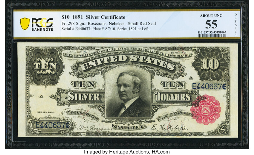 image for: Fr. 298 $10 1891 Silver Certificate PCGS Banknote About Unc 55 Details....